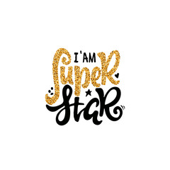 Super star. Calligraphy gold paint, similar to the foil . Unique Custom Characters. Hand Lettering for Designs. Modern brush handwriting Typography.