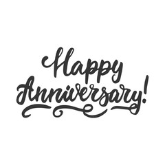 Happy anniversary - hand drawn lettering phrase isolated on the white background. Fun brush ink inscription for photo overlays, greeting card or t-shirt print, poster design.