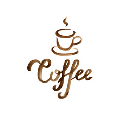 Hand drawn lettering card with watercolor brown coffee cup on white background.