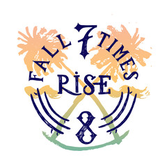 fall 7 times - rise 8. learn to surf print. palm trees and surfing boards lettering.