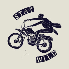 stay wild motorbike rider print.