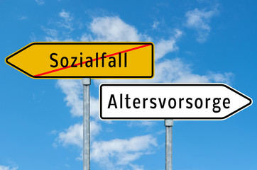 Obraz premium Wegweiser Sozialfall Altersvorsorge