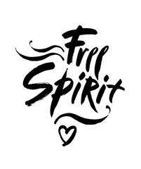 Free spirit vector lettering illustration. Hand drawn phrase. Handwritten modern brush calligraphy for you design