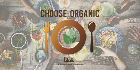Fototapeta na wymiar Choose Organic Healthy Nutrition Concept