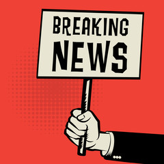 Poster in hand, business concept with text Breaking News