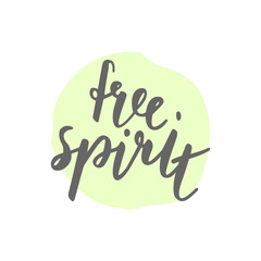 Free spirit lettering quote, calligraphy font