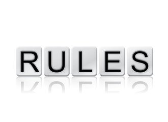 Rules Isolated Tiled Letters Concept and Theme