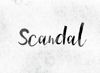 Scandal Concept Painted in Ink