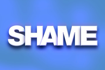 Shame Concept Colorful Word Art