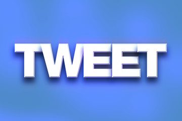 Tweet Concept Colorful Word Art