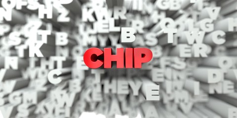 CHIP -  Red text on typography background - 3D rendered royalty free stock image. This image can be used for an online website banner ad or a print postcard.