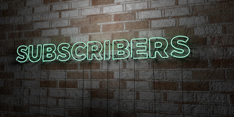 SUBSCRIBERS - Glowing Neon Sign on stonework wall - 3D rendered royalty free stock illustration.  Can be used for online banner ads and direct mailers..