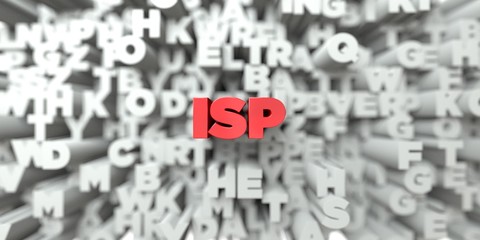 ISP -  Red text on typography background - 3D rendered royalty free stock image. This image can be used for an online website banner ad or a print postcard.