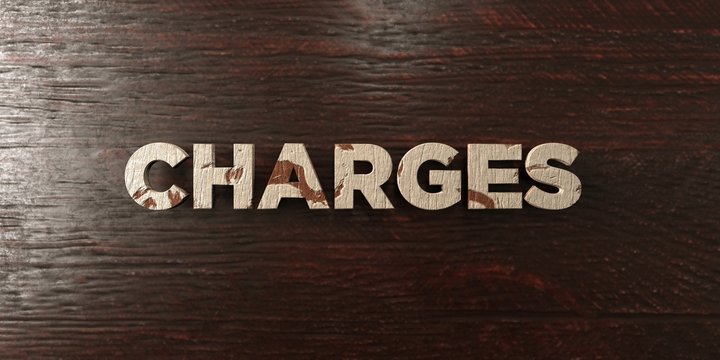 Charges - grungy wooden headline on Maple  - 3D rendered royalty free stock image. This image can be used for an online website banner ad or a print postcard.