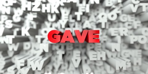 GAVE -  Red text on typography background - 3D rendered royalty free stock image. This image can be used for an online website banner ad or a print postcard.