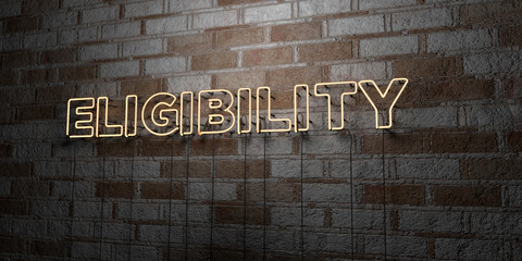 ELIGIBILITY - Glowing Neon Sign on stonework wall - 3D rendered royalty free stock illustration.  Can be used for online banner ads and direct mailers..