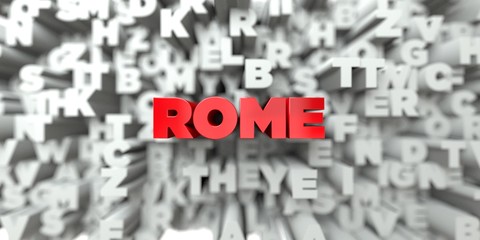 ROME -  Red text on typography background - 3D rendered royalty free stock image. This image can be used for an online website banner ad or a print postcard.