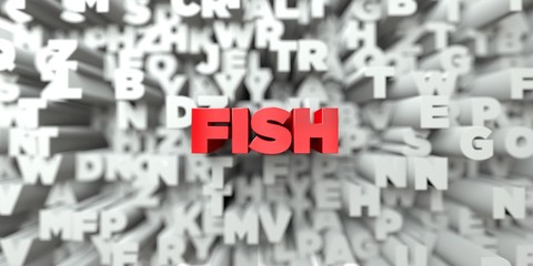 FISH -  Red text on typography background - 3D rendered royalty free stock image. This image can be used for an online website banner ad or a print postcard.