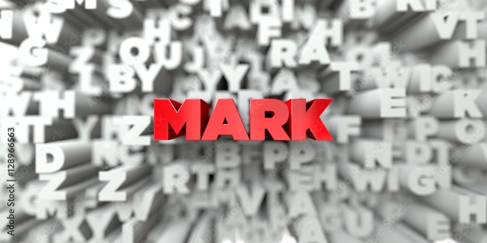 Fototapete mark - red text on typography background - 3d rendered royalty free stock image. this image can be u