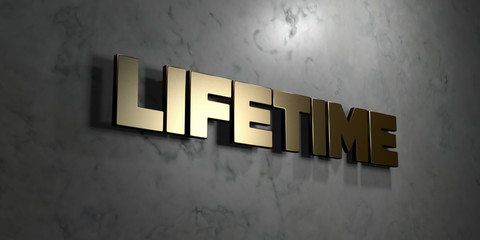 Lifetime - Gold sign mounted on glossy marble wall  - 3D rendered royalty free stock illustration. This image can be used for an online website banner ad or a print postcard.