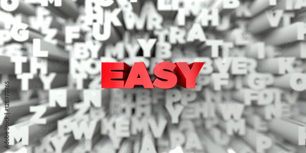 Fototapete easy - red text on typography background - 3d rendered royalty free stock image. this image can be u