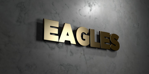 Eagles - Gold sign mounted on glossy marble wall  - 3D rendered royalty free stock illustration. This image can be used for an online website banner ad or a print postcard.
