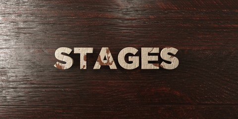 Stages - grungy wooden headline on Maple  - 3D rendered royalty free stock image. This image can be used for an online website banner ad or a print postcard.