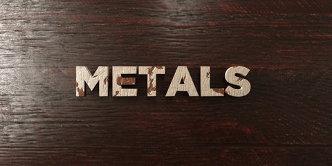 Metals - grungy wooden headline on Maple  - 3D rendered royalty free stock image. This image can be used for an online website banner ad or a print postcard.