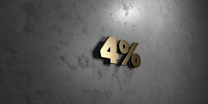 4% - Gold sign mounted on glossy marble wall  - 3D rendered royalty free stock illustration. This image can be used for an online website banner ad or a print postcard.
