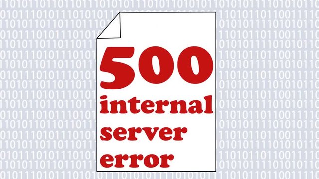 Animated error internet page 500, internal server error, white paper page with crazy animated error message on binary digit background