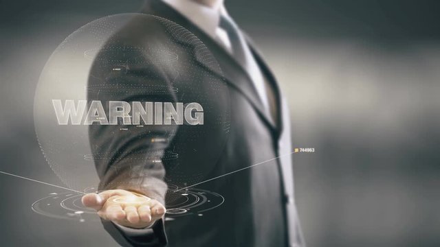 Warning Businessman Holding in Hand New technologies