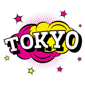 Tokyo. Comic Text in Pop Art Style.