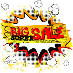 Vector Big Super Sale banner with comic book effect on white background.