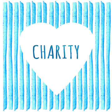 White heart shape on blue stripe painted in watercolor. Greeting cards temlate with word Charty. Element design for posters, stickers, banners, invitations, wedding.