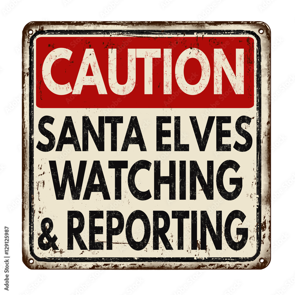 Wall mural Santa elves watching and reporting vintage metal sign