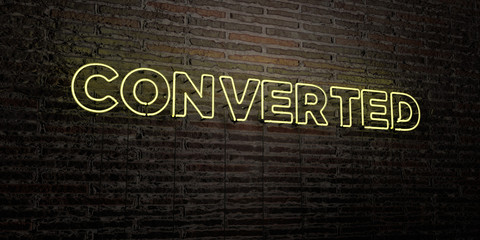 CONVERTED -Realistic Neon Sign on Brick Wall background - 3D rendered royalty free stock image. Can be used for online banner ads and direct mailers..