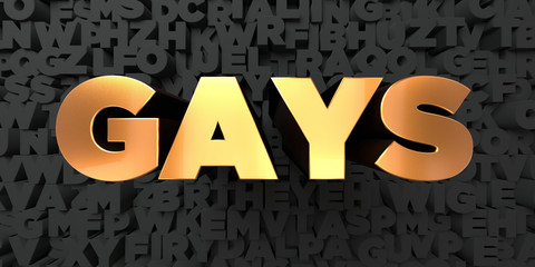 Gays - Gold text on black background - 3D rendered royalty free stock picture. This image can be used for an online website banner ad or a print postcard.