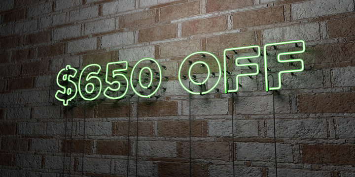 $650 OFF - Glowing Neon Sign on stonework wall - 3D rendered royalty free stock illustration.  Can be used for online banner ads and direct mailers..