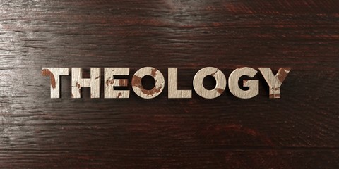 Theology - grungy wooden headline on Maple  - 3D rendered royalty free stock image. This image can be used for an online website banner ad or a print postcard.