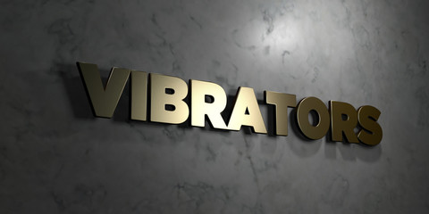 Vibrators - Gold text on black background - 3D rendered royalty free stock picture. This image can be used for an online website banner ad or a print postcard.