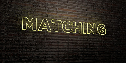 MATCHING -Realistic Neon Sign on Brick Wall background - 3D rendered royalty free stock image. Can be used for online banner ads and direct mailers..