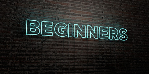 BEGINNERS -Realistic Neon Sign on Brick Wall background - 3D rendered royalty free stock image. Can be used for online banner ads and direct mailers..