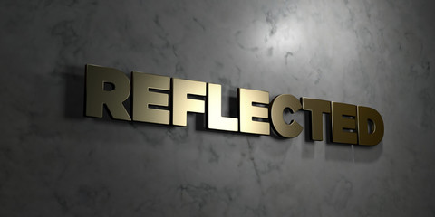 Reflected - Gold text on black background - 3D rendered royalty free stock picture. This image can be used for an online website banner ad or a print postcard.