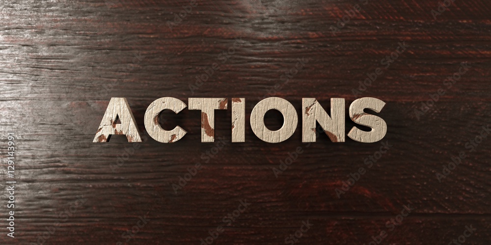 Fototapete actions - grungy wooden headline on maple - 3d rendered royalty free stock image. this image can be 