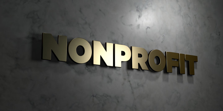 Nonprofit - Gold text on black background - 3D rendered royalty free stock picture. This image can be used for an online website banner ad or a print postcard.
