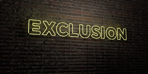 EXCLUSION -Realistic Neon Sign on Brick Wall background - 3D rendered royalty free stock image. Can be used for online banner ads and direct mailers..