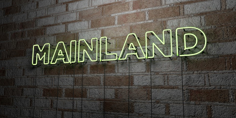 MAINLAND - Glowing Neon Sign on stonework wall - 3D rendered royalty free stock illustration.  Can be used for online banner ads and direct mailers..