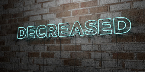 DECREASED - Glowing Neon Sign on stonework wall - 3D rendered royalty free stock illustration.  Can be used for online banner ads and direct mailers..