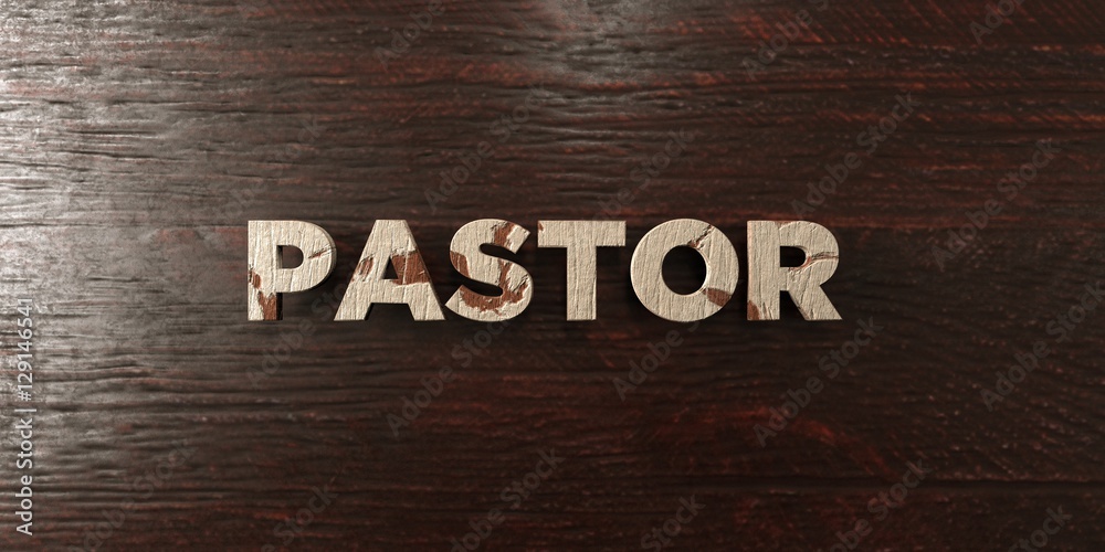 Fototapete pastor - grungy wooden headline on maple - 3d rendered royalty free stock image. this image can be u