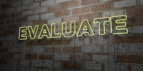 EVALUATE - Glowing Neon Sign on stonework wall - 3D rendered royalty free stock illustration.  Can be used for online banner ads and direct mailers..